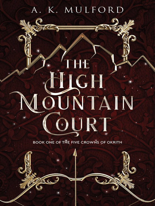 Title details for The High Mountain Court by A.K. Mulford - Available